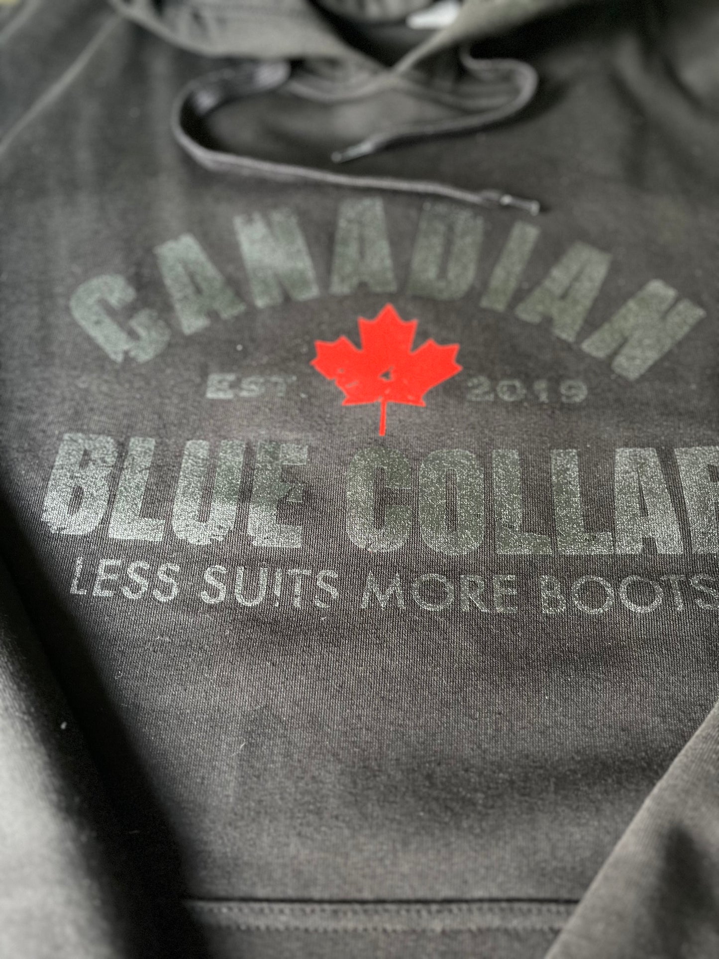 Canadian Blue Collar hoodie.