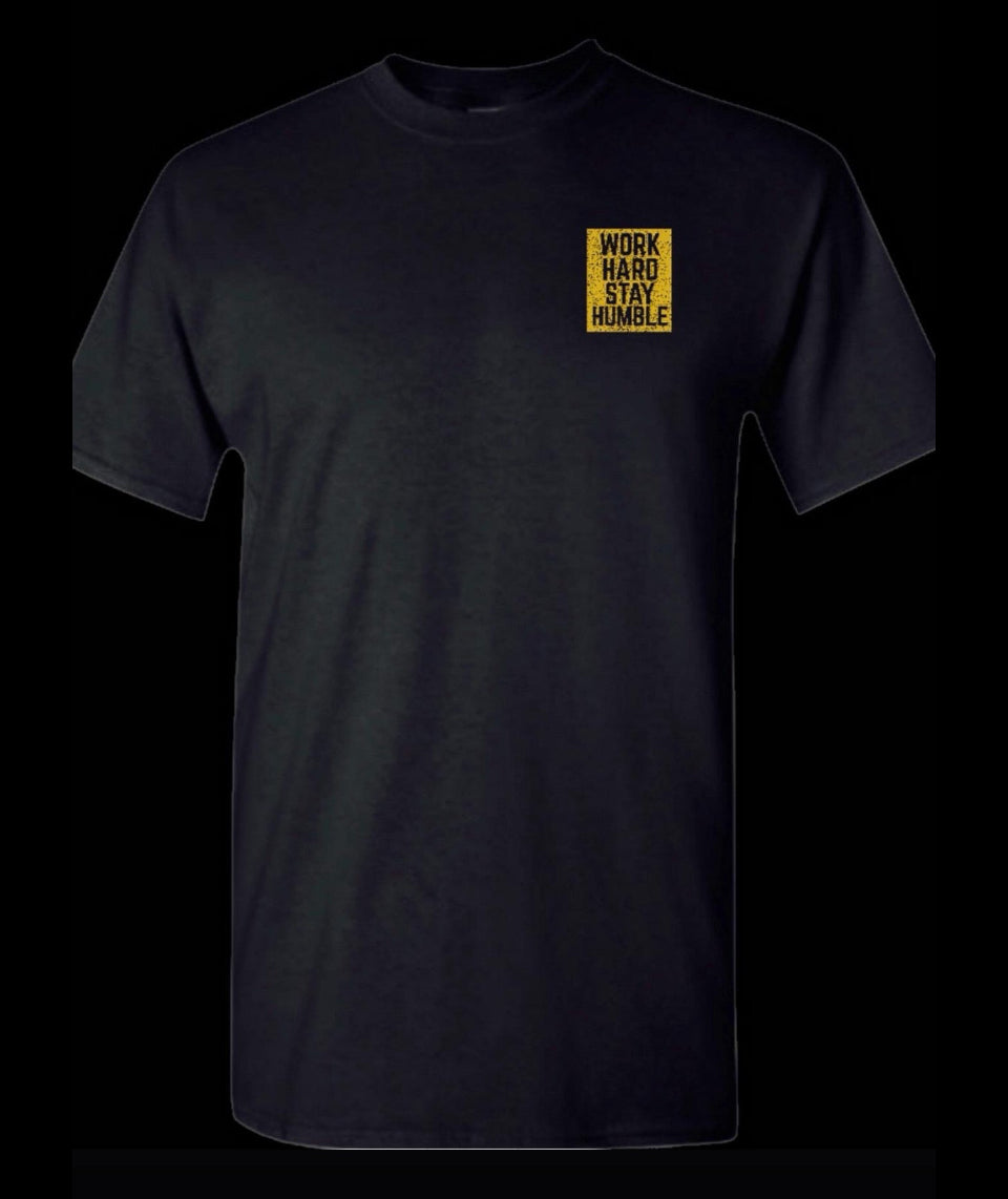 Work Hard Stay Humble T shirt