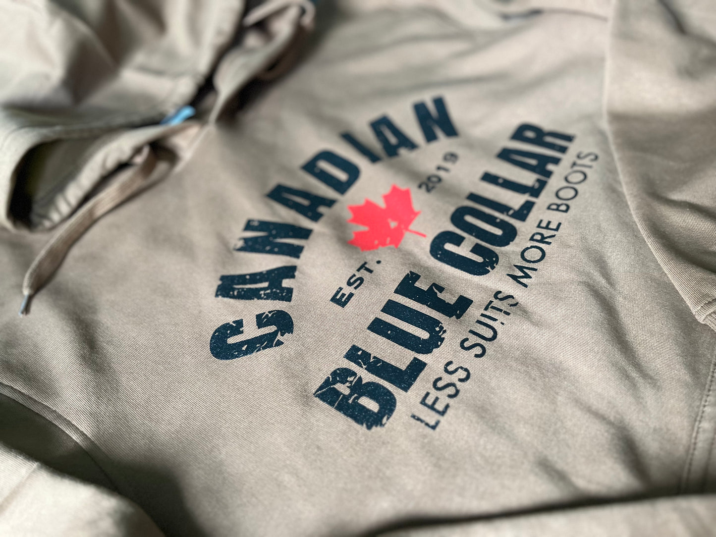 Canadian Blue Collar hoodie.
