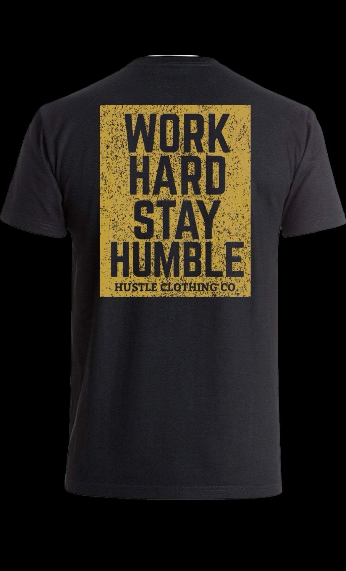 Work Hard Stay Humble T shirt