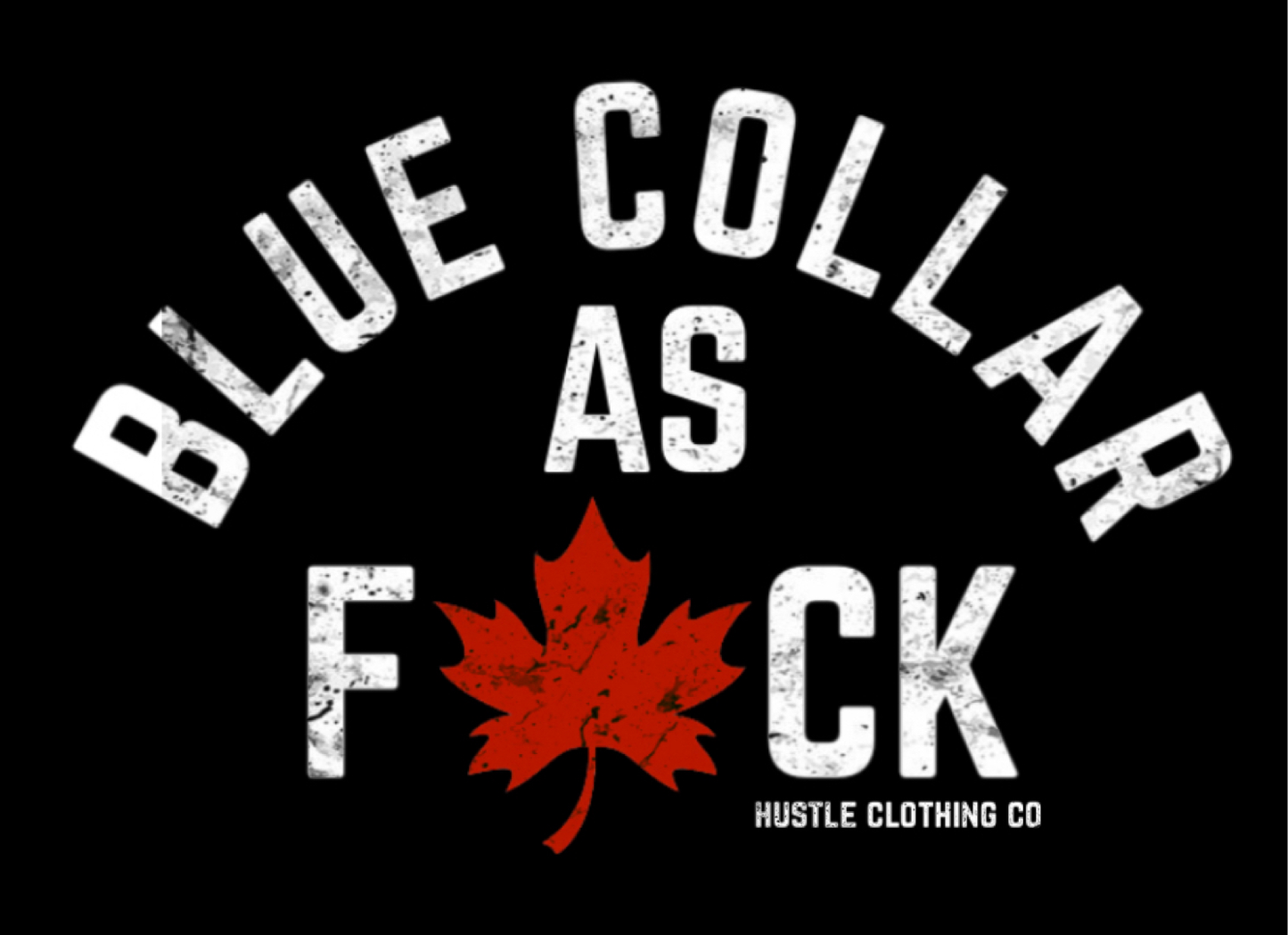 Blue Collar As F#ck T Shirt.
