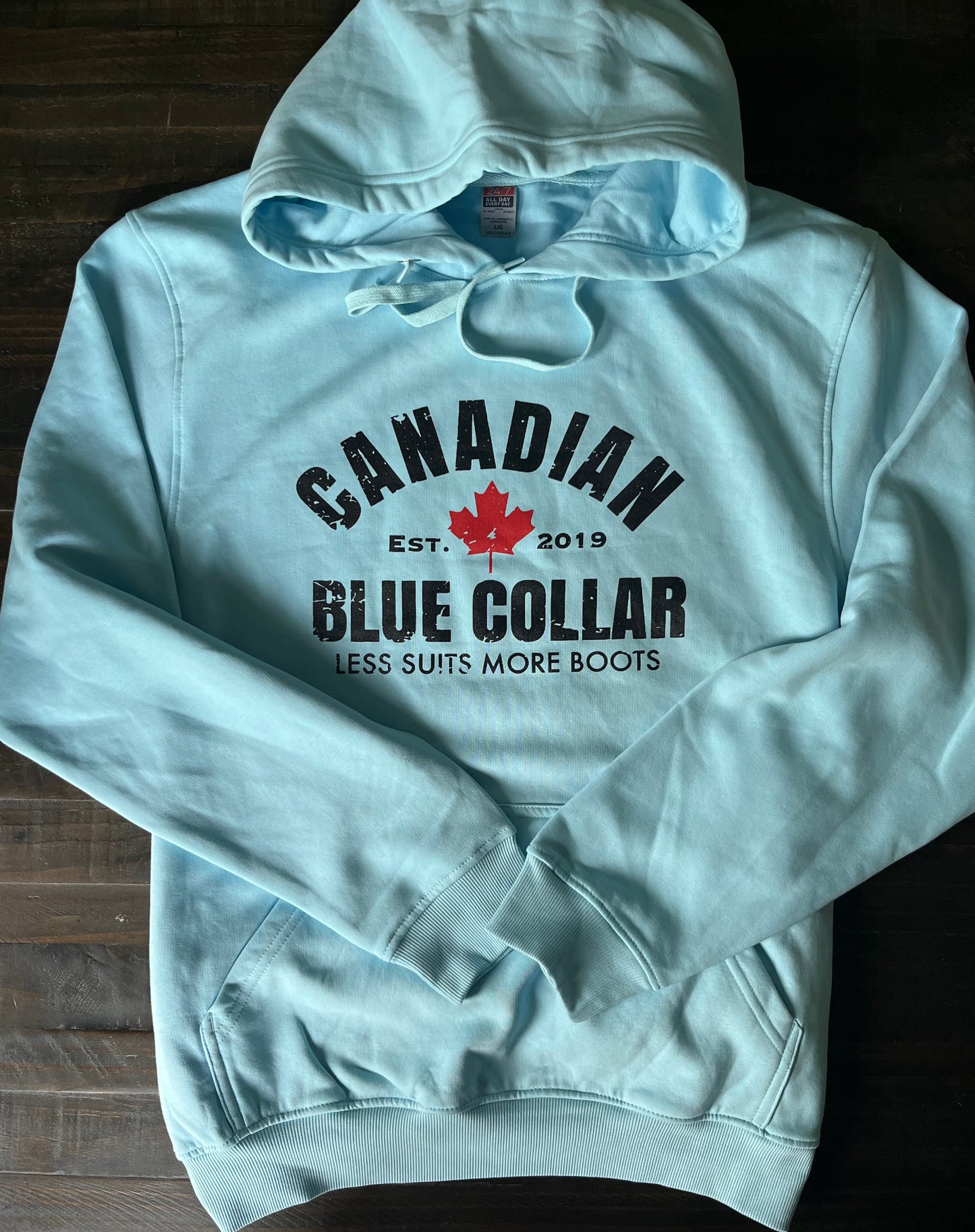 Canadian Blue Collar hoodie.