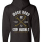 Work Hard Stay Humble Hoodie