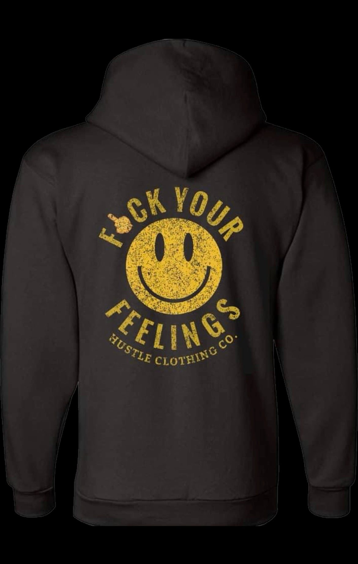 F#CK YOUR FEELINGS Hoodie