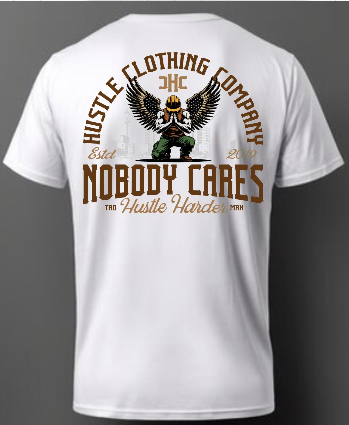 Nobody Cares Hustle Harder T shirt preorder