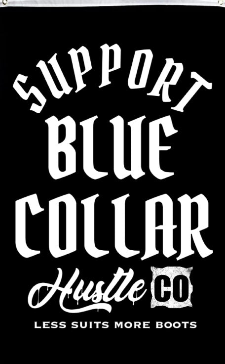 Support Blue Collar Garage Flag. Preorder