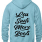 Less Suits More Boots hoodies