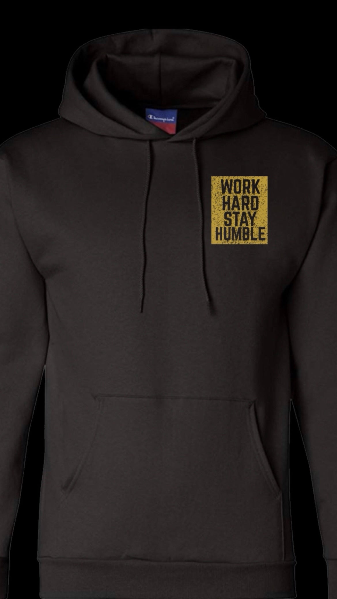 Work Hard Stay Humble hoodie